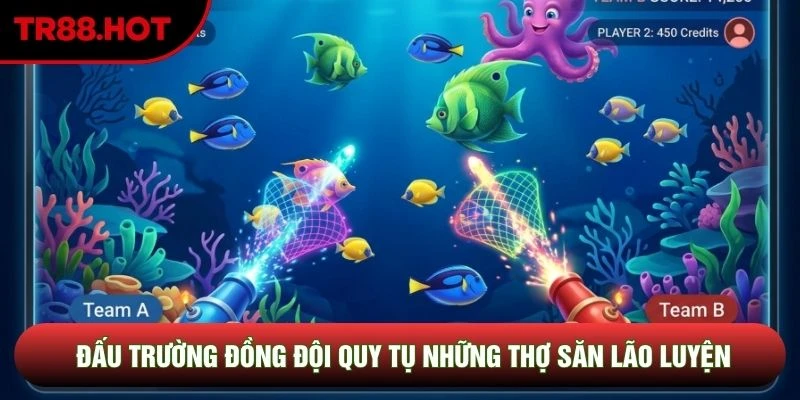 Đấu trường đồng đội quy tụ những thợ săn lão luyện Đấu trường đồng đội quy tụ những thợ săn lão luyện