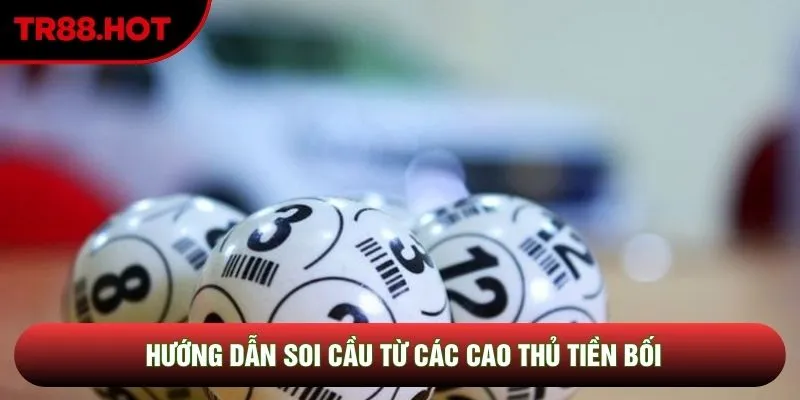 Hướng dẫn soi cầu từ các cao thủ tiền bối