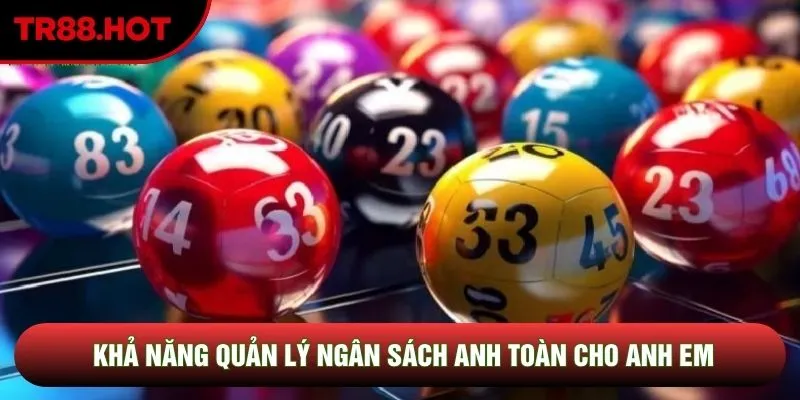 Khả năng quản lý ngân sách anh toàn cho anh em Khả năng quản lý ngân sách anh toàn cho anh em