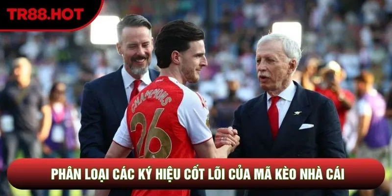 Phân loại các ký hiệu cốt lõi của mã kèo nhà cái Phân loại các ký hiệu cốt lõi của mã kèo nhà cái